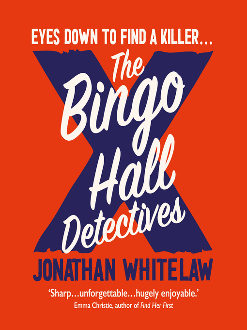 Title details for The Bingo Hall Detectives by Jonathan Whitelaw - Available